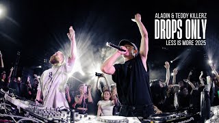 Download lagu Aladin [DROPS ONLY] at LESS is MORE Music Festival 2025! Surprise B2B with Legend TEDDY KILLERZ mp3