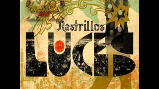 No Te Dejare - Los Rastrillos LUCES 2013