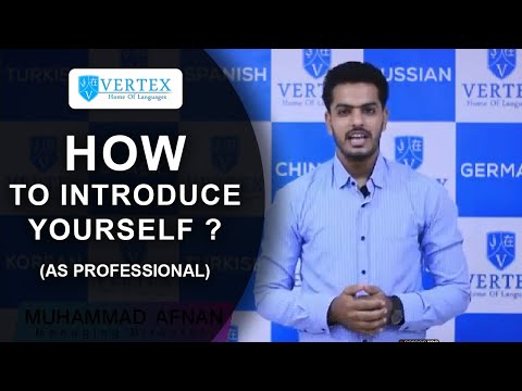 How to introduce yourself in English - As Professional [Sample]? | Vertex Home of Languages