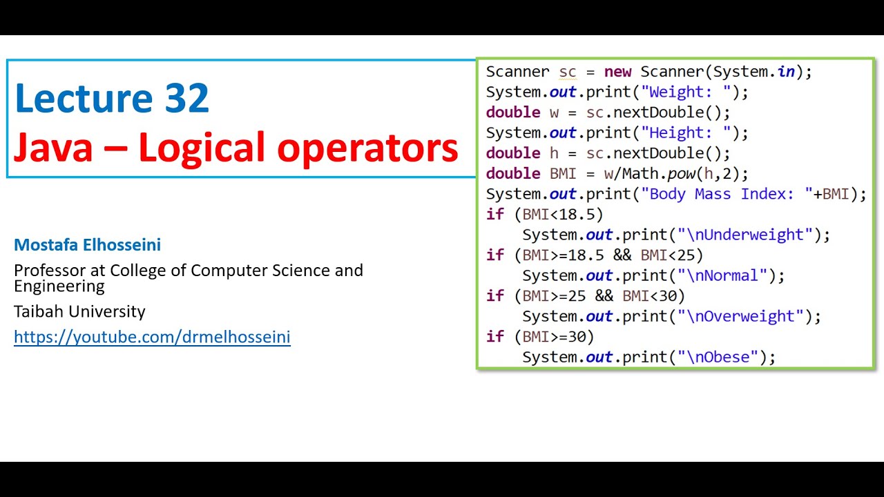 Lecture 32 Java | Conditional Statements [Logical Operators ] بالعربي