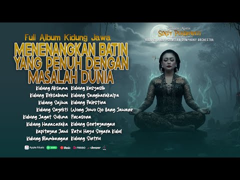 Full Album Kidung Jawa - Menenangkan Batin Yang Penuh Dengan Masalah Dunia