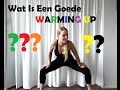 Thuis Fitness Tips/ Wat Is Een Goede Warming Up?