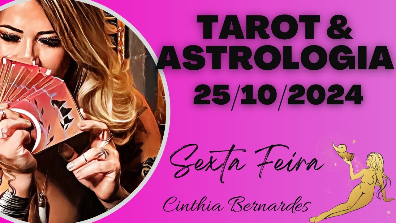 TAROT COM ASTROLOGIA DIA 25/10/24 - LUA MINGUANTE EM LEÃO: ALERTAS E ALEGRIAS✨