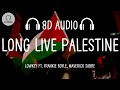 Lowkey - Long Live Palestine (Part 3) (8D AUDIO) ft. Frankie Boyle, Maverick Sabre