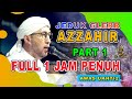 AZZAHIR FULL 1 JAM PENUH MARS BERSHOLAWAT PART 1