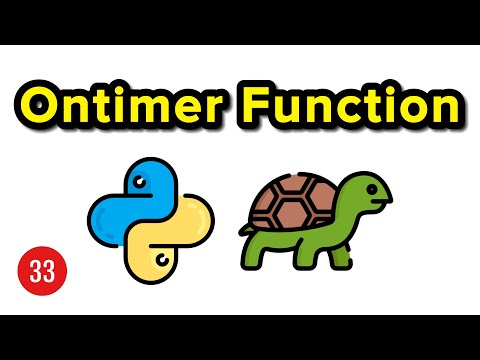 Ontimer Function - Python Turtle Graphics Tutorial 33