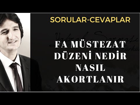 FA MÜSTEZAT DÜZENİ NEDİR NASIL AKORTLANIR