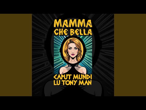 Mamma che bella