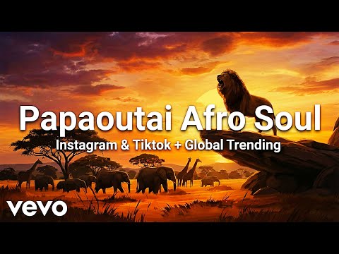 Papaoutai (Afro Soul) - Stromae  | Starix | Tiktok Trending Version 2026 (1 Hour)
