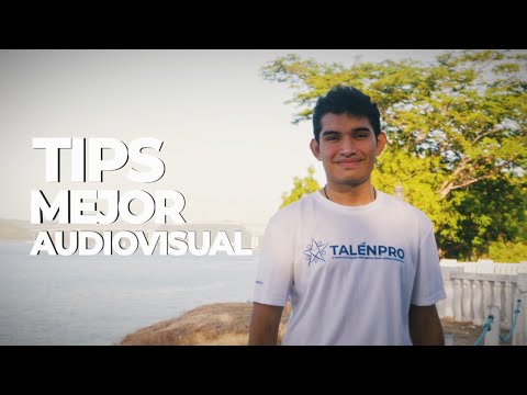 Tips Mejor Audiovisual TalenPro 2024