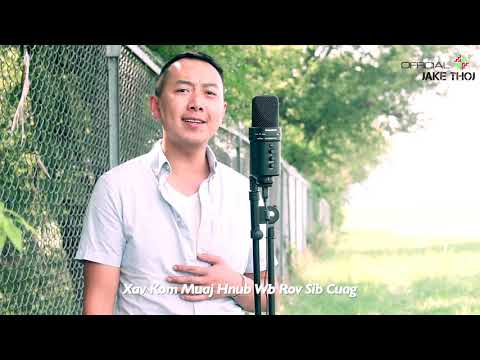 Hmoov Tsis Sawm - Txiab Muas - Jake Thoj COVER