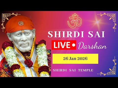 🔴Live Shirdi Sai Baba Darshan  Today  26 Jan 2026