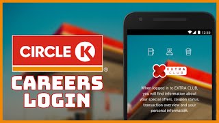 How to Login Circle K Careers Account 2024 Circle K Careers Login