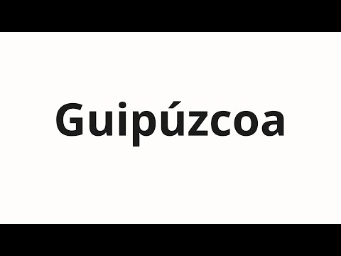 How to pronounce Guipúzcoa