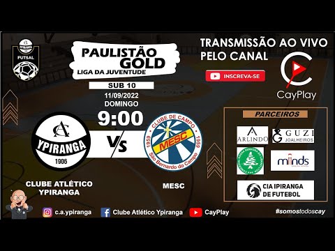MESC X YPIRANGA - SUB 10 - LIGA DA JUVENTUDE