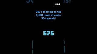 Day 1 of trying to tap 1,000 times in under 30 seconds! #fyp #tap