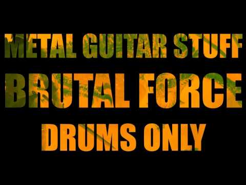 Metal Drums Only - Drum Backing Track (Brutal Force) 80 BPM