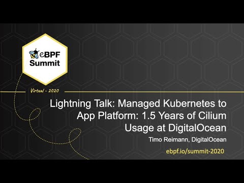 From Managed Kubernetes to App Platform: 1.5 Years of Cilium Usage at DigitalOcean - Timo Reimann