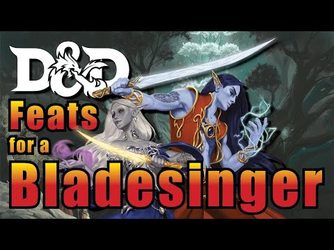 5 Best D&D Feats for a 5e Bladesinger