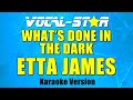 Etta James - What's Done In The Dark (Karaoke Version) with Lyrics HD Vocal-Star Karaoke