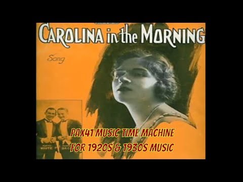 1920s Music Of The Hollywood Dance Orchestra - Carolina In The Morning
