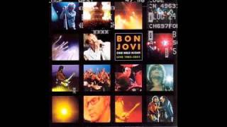 Bon Jovi - In &amp; Out Of Love [One Wild Night Live]
