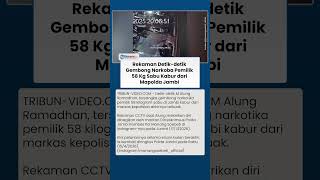 CCTV Detik-detik Gembong Narkoba Pemilik 58 Kg Sabu Kabur dari Mapolda Jambi, Kini Ditangkap Lagi