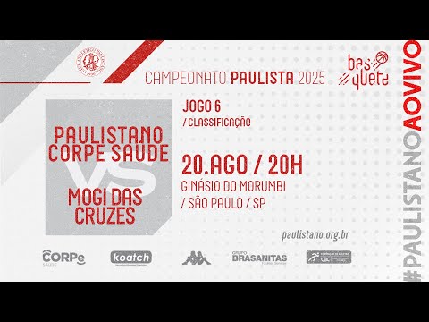 PAULISTANO/CORPE SAÚDE x Mogi (AO VIVO) | Paulista 2025 de basquete