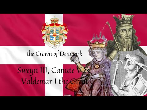 the Crown of Denmark ตอนที่ 10 สเวนที่ 3 คนุตที่ 5 และวัลเดลมาร์ที่ 1 มหาราช