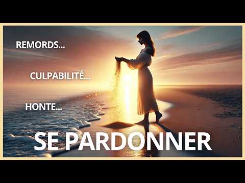 Pardonner et Libérer Votre Âme de la Culpabilité pour un Nouveau Départ (Hypnose)