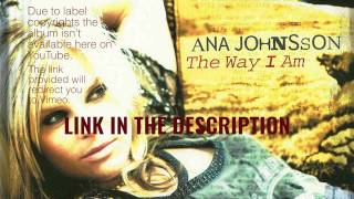 Ana Johnsson - The Way I Am (Full album)