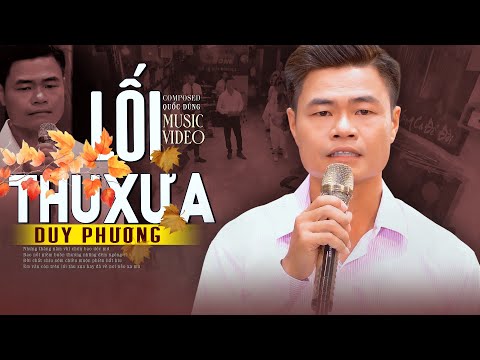 Lối Thu Xưa - Duy Phương | Giọng Hát Trữ Tình Ngọt Ngào (MV)