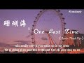 [Vietsub] One Last Time ×珊瑚海 (Remix Tiktok Ver/Hạ Kiện Jian Remix) -Ariana Grande | Tiktok song