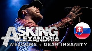 Asking Alexandria - Welcome + Dear Insanity LIVE BRATISLAVA 1.4.2017