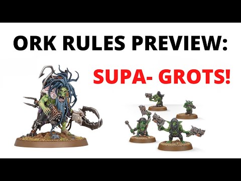 Supa-Gretchin Inbound! First Codex Orks Preview with Zodgrod Wortsnagga's Rules