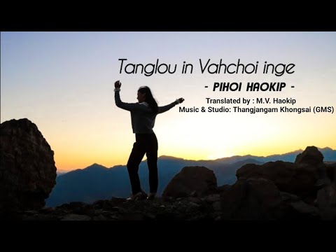 TANGLOU IN VAHCHOI INGE || PIHOI HAOKIP