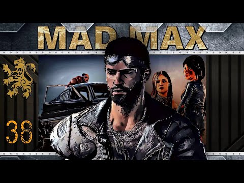 Mad Max | Fuel, Blood, and Fury | Pt.38