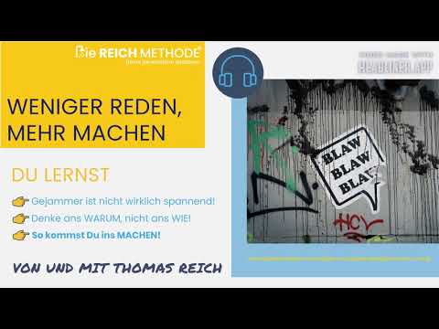 Weniger reden, mehr MACHEN! | #972