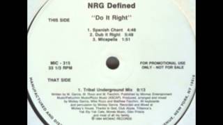 NRG Defined - Do It Right (Tribal Underground Mix)