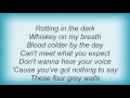 Abscess - Four Grey Walls Lyrics