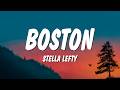STELLA LEFTY Boston Lyrics