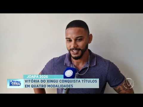 JOAPA 2026: VITÓRIA DO XINGU CONQUISTA TÍTULOS EM QUATRO MODALIDADES