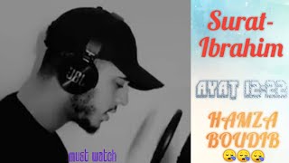 Download lagu 💖💖💖 Surat-Ibrahim//Beautiful Quran recitation 😔😔😔//Hamza Boudib (حمزة بوديب)❤️❤️❤️ mp3