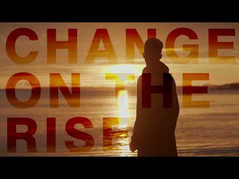 Change on the Rise