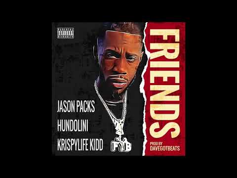 Jason Packs X Hundolini Feat KrispyLife Kidd (Prod By DaveGotBeats)