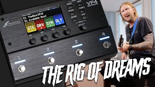 Video thumbnail for THE RIG OF DREAMS - Fractal VP4 by Ola Englund