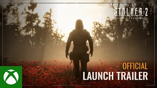 S.T.A.L.K.E.R. 2: Heart of Chornobyl Launch Trailer Trailer