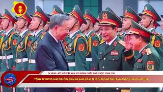 Tổng Bí thư Tô Lâm dự Lễ kỷ niệm 80 năm Ngày truyền thống Tình báo Quốc phòng Việt Nam