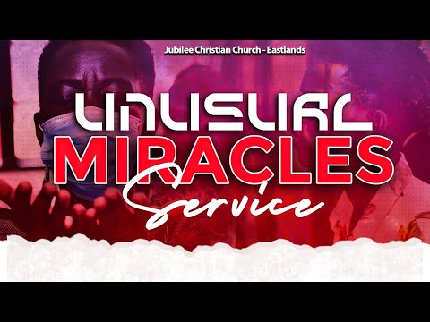 UNUSUAL MIRACLES SERVICE  [12.01.2022]