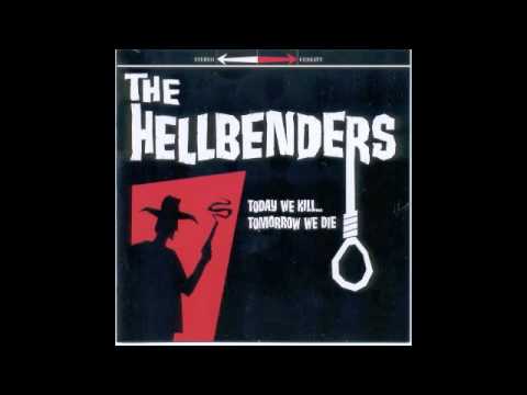 The Hellbenders - Today We Kill... Tomorrow We Die